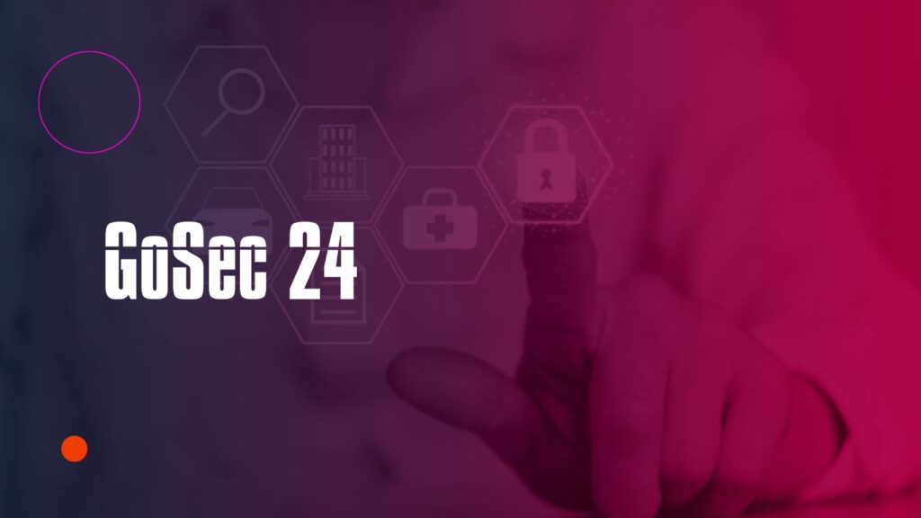 GoSec 24: Forging the Path for Next-Gen Cybersecurity