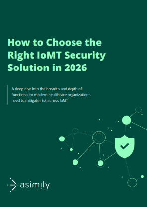How to Choose the Right IoMT Security Solution in 2026