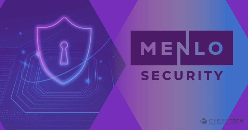 Menlo Security Expands Zero Trust Capabilities for Enterprise Security Browser