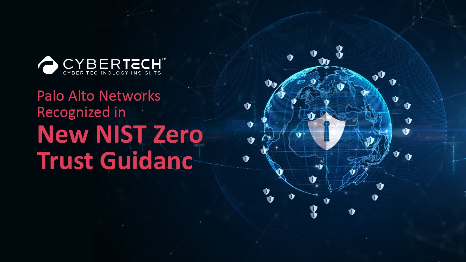 Palo Alto Networks Recognized in New NIST Zero Trust Guidance