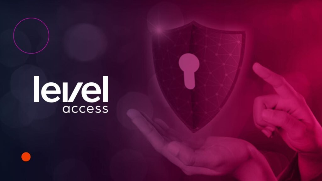 Level Access Successfully Completes SOC 2 Type 2 Exam, Boosting Security Commitment