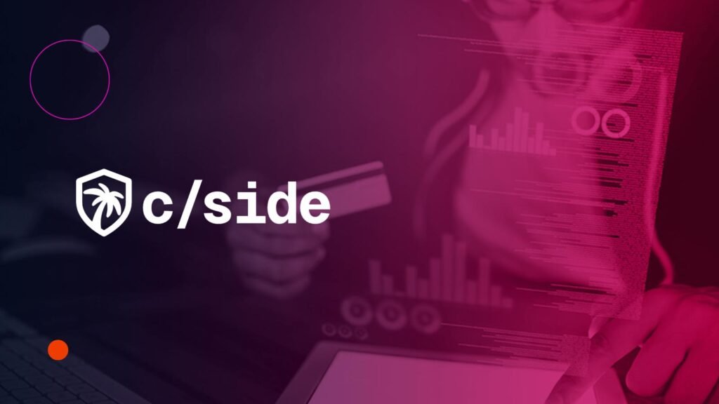 C/Side Secures $6M Seed Funding to Combat Browser Attacks