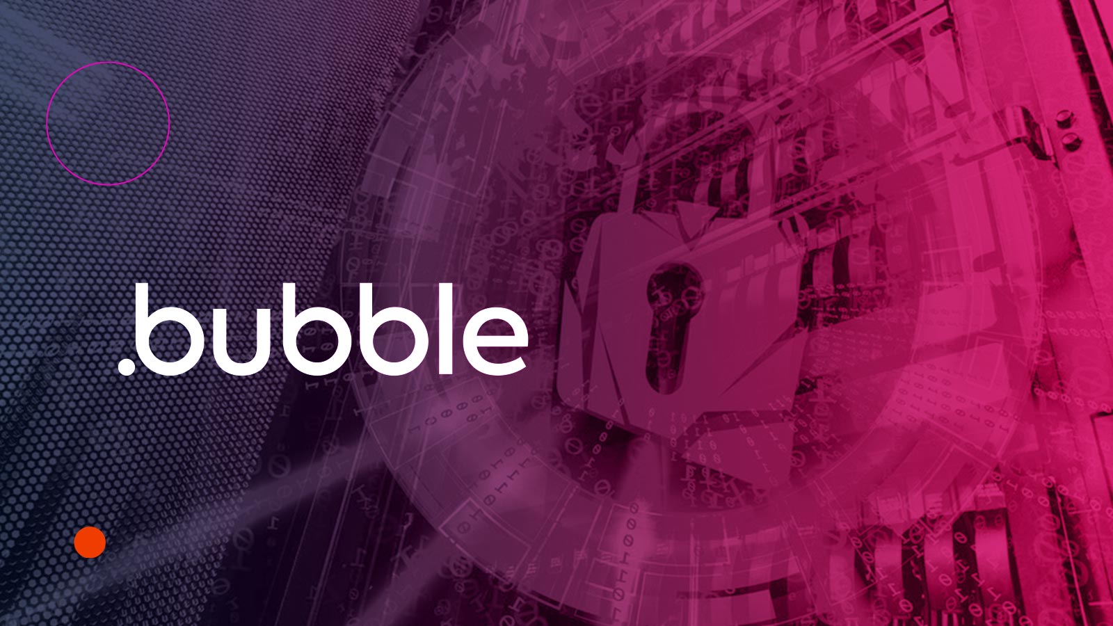 Bubble Acquires Flusk to Enhance Security Features for Entrepreneurs of All Sizes