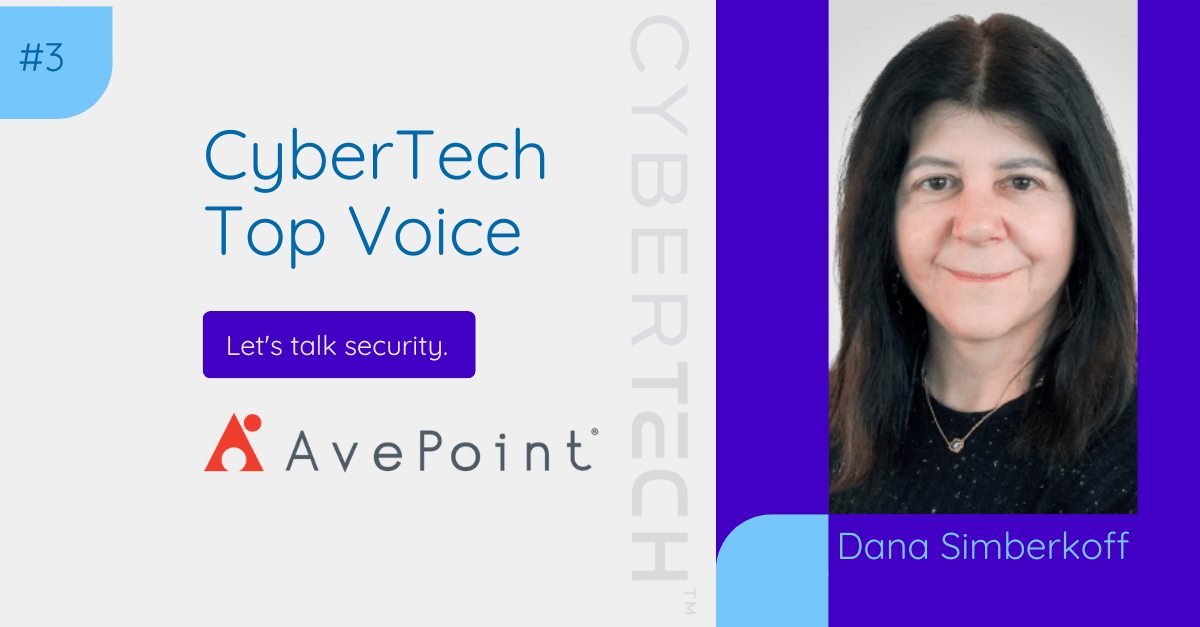 CyberTech Top Voice: Interview with AvePoint’s Dana Simberkoff 