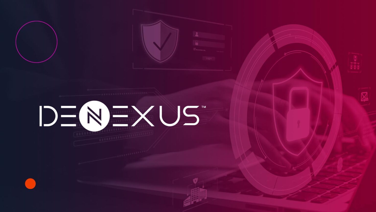 DeNexus Secures $17.5 Million in Series A Funding to Revolutionize ...