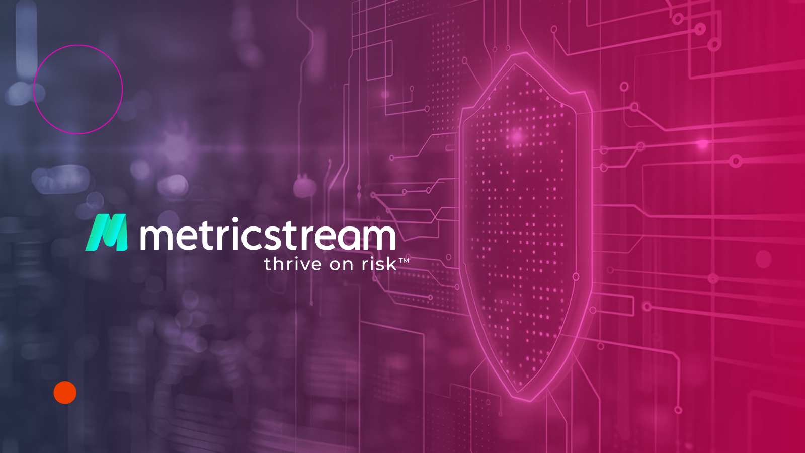 MetricStream Customers Adopt AI-Driven GRC for Evolving Risks