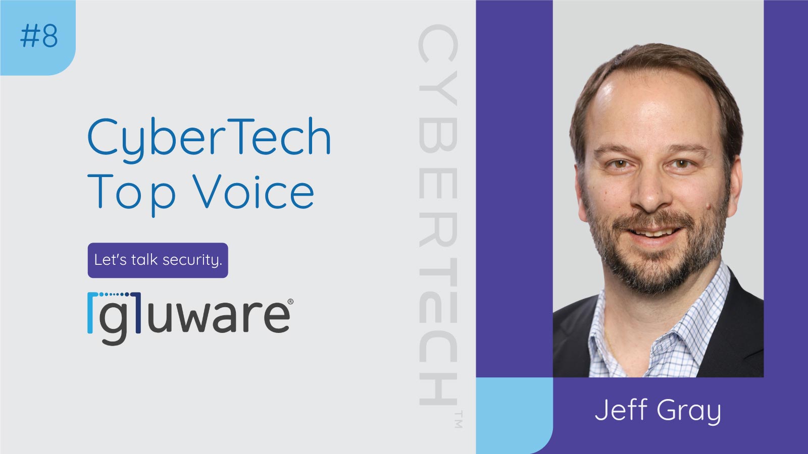 CyberTech Top Voice: Interview with Gluware’s Jeff Gray