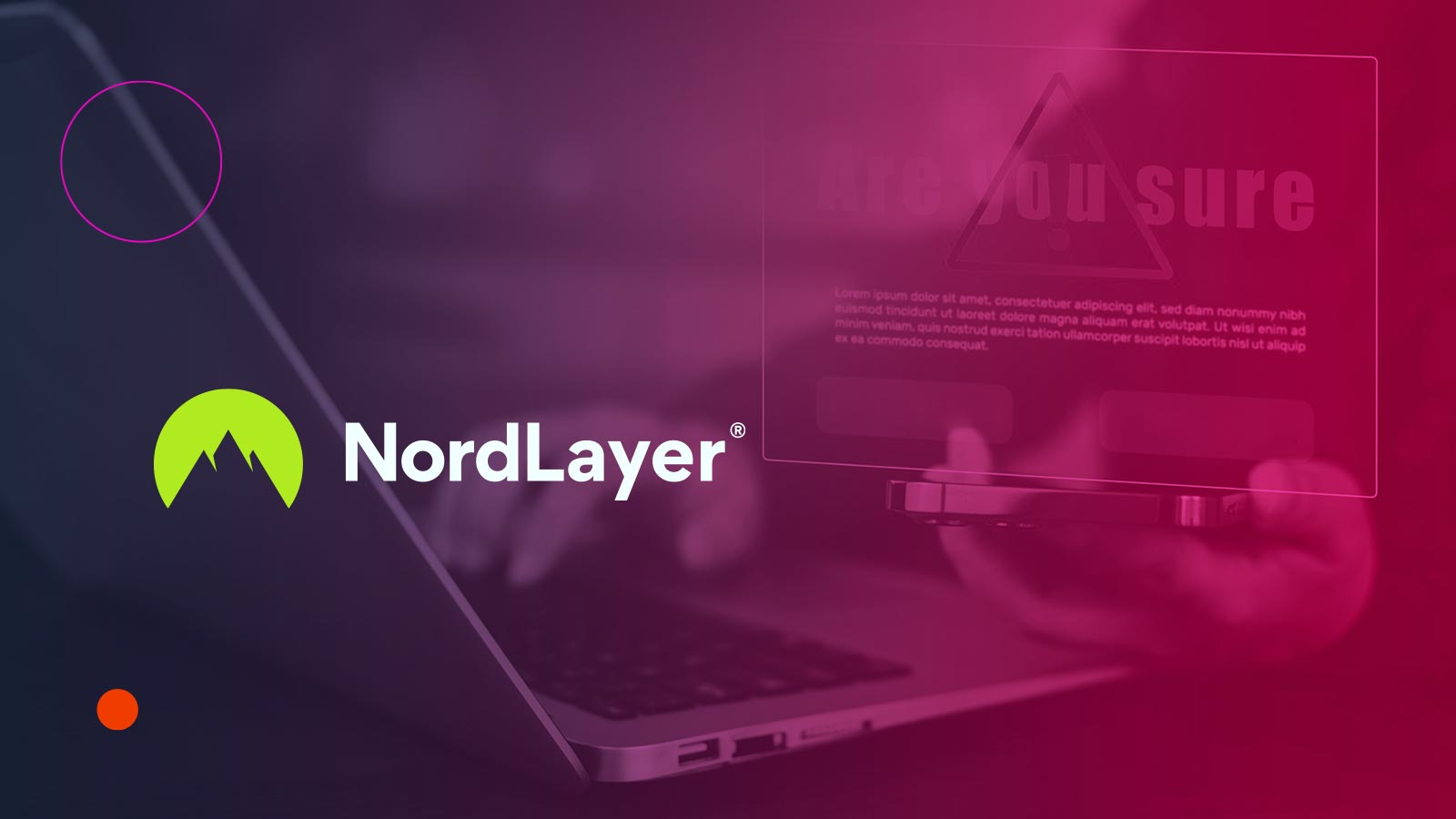 NordLayer Integrates NordVPN's Malware Detection to Boost Security  