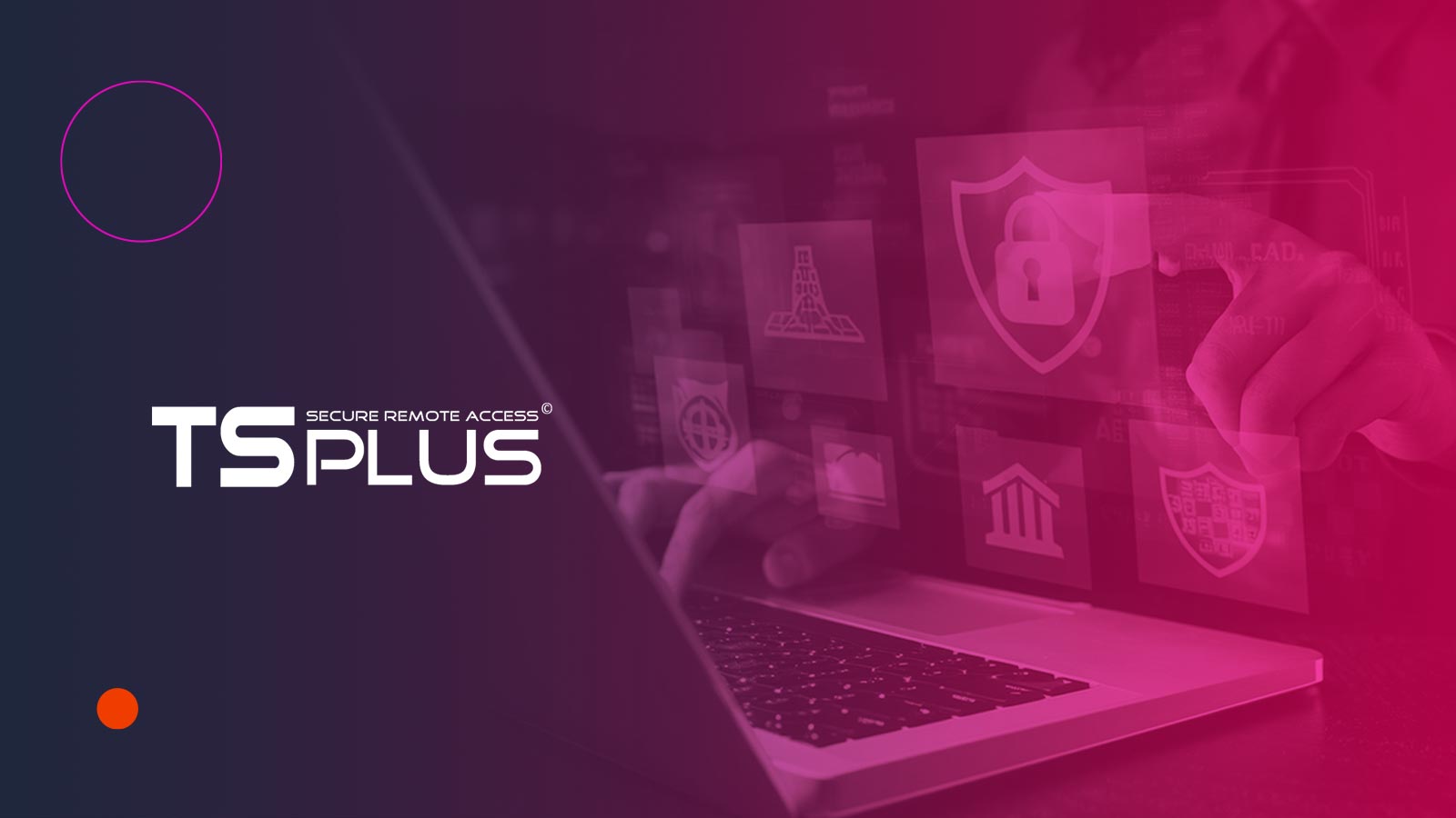 TSplus Launches Advanced Security Update: Version 7.1