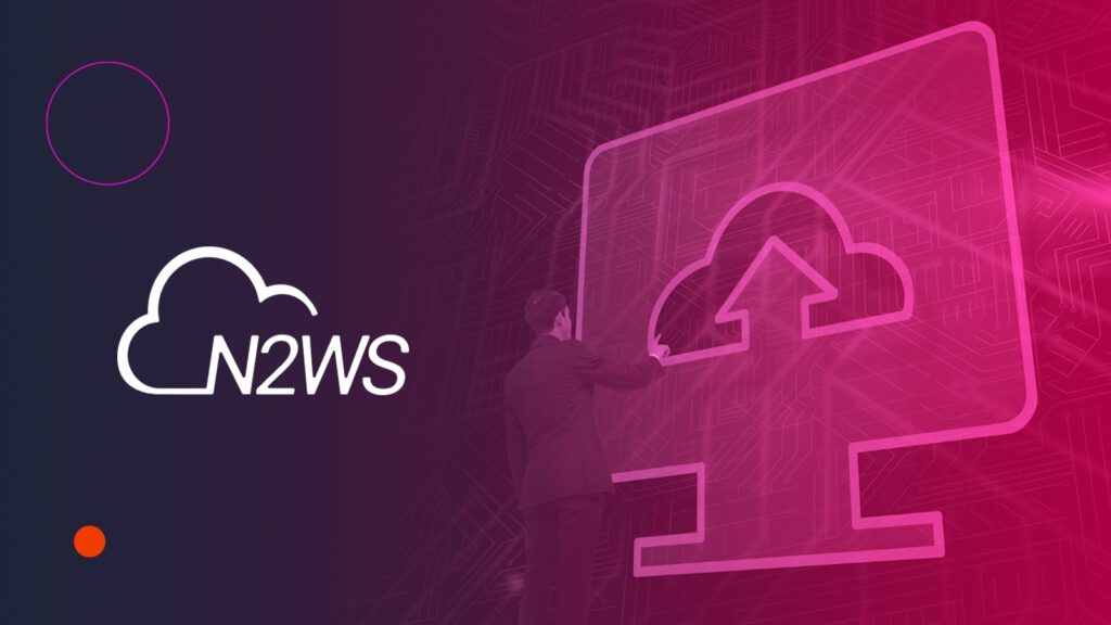 N2WS Enhances Backup Tool to Cut Costs, Boost Reliability