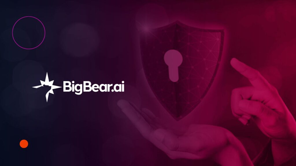 BigBear.ai, Proof Labs Partner on Cyber Resilient Tech