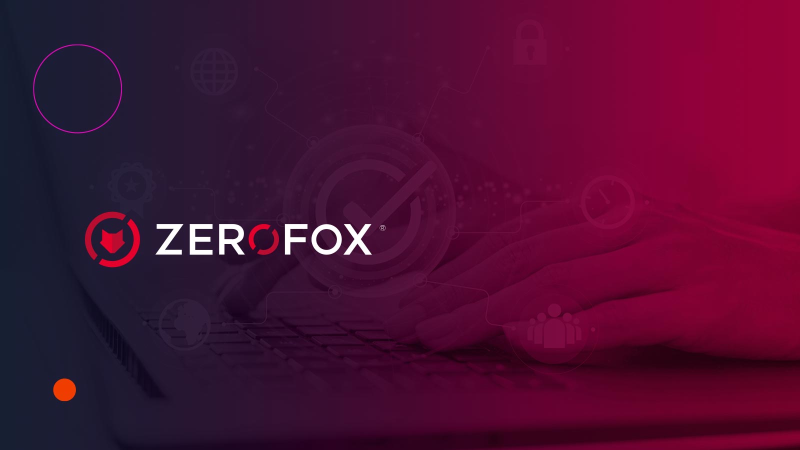 ZeroFox Releases 2025 Threat Forecast for Cyber Risks