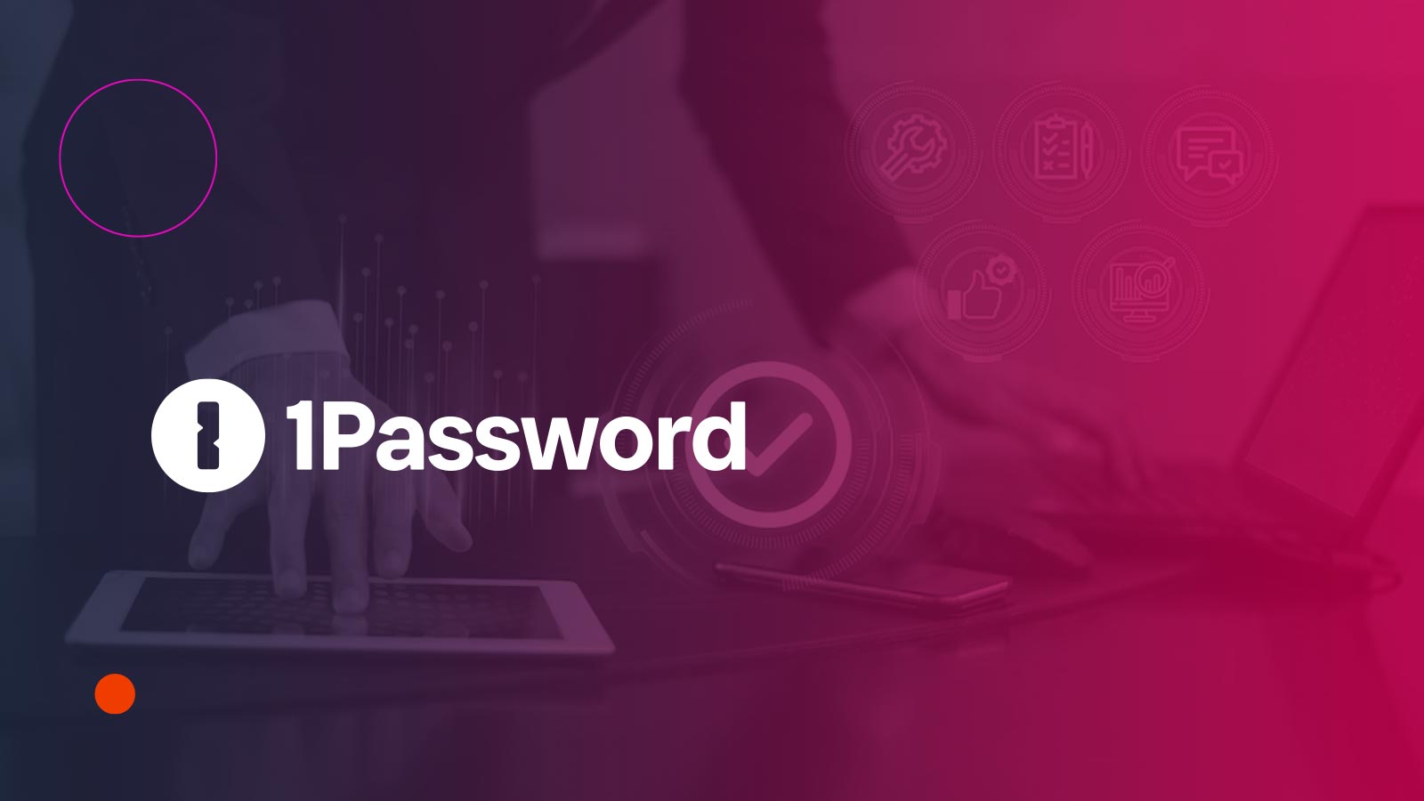 1Password Acquires Trelica to Boost Access Management