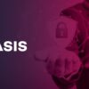 Oasis Security Unveils Oasis Scout, First ITDR for Non-Human Identities