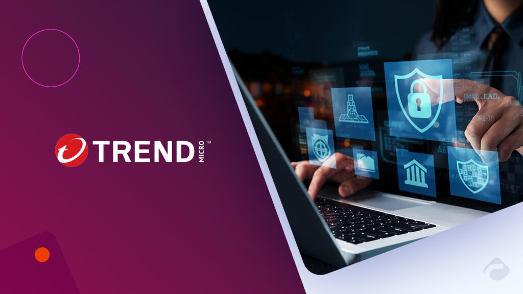 Trend Micro Users Cut Cyber Risks with Proactive Security