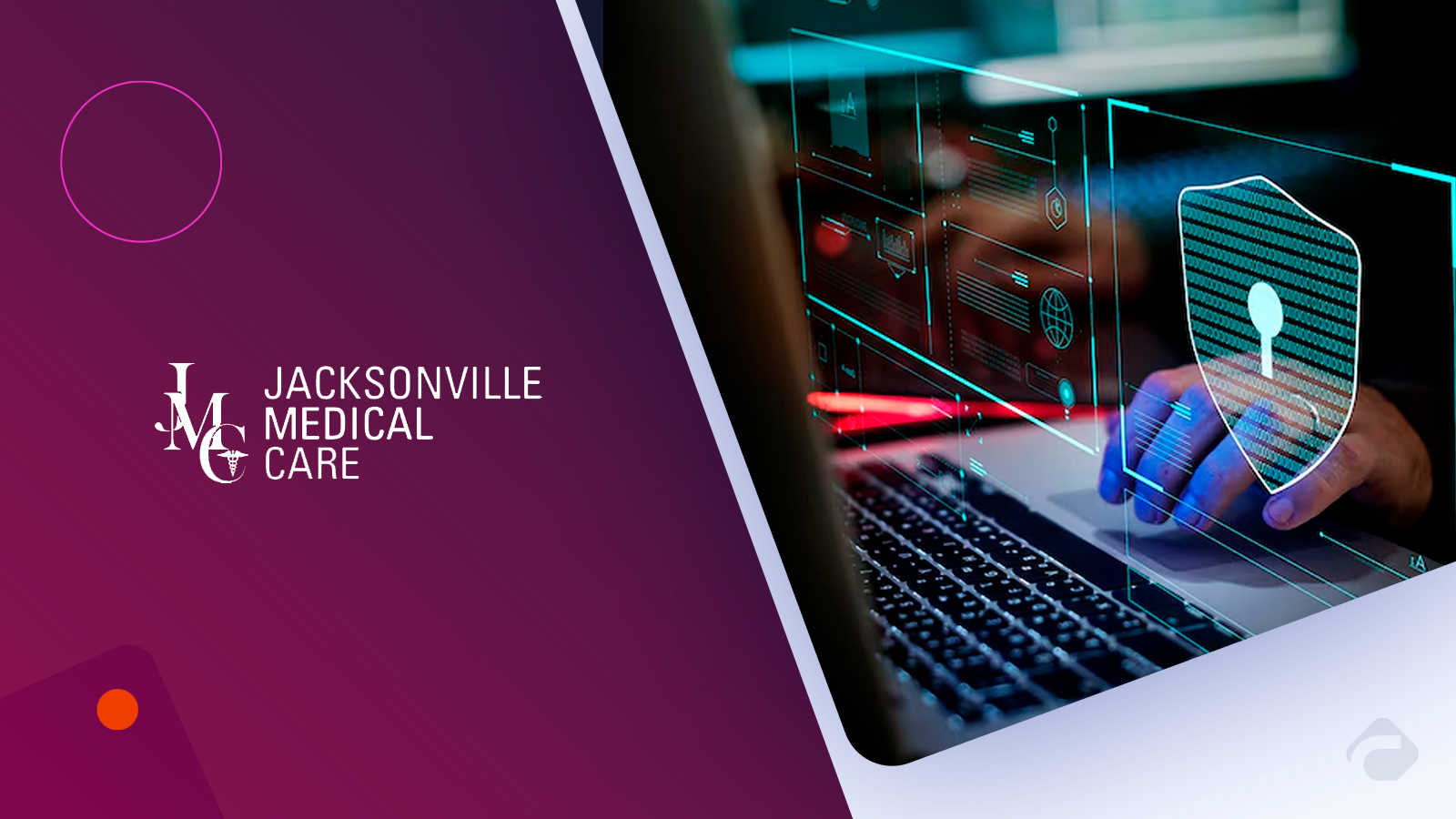 Jacksonville Medical Care and Cabot Medical Care Notify Individuals of Data Security Incident