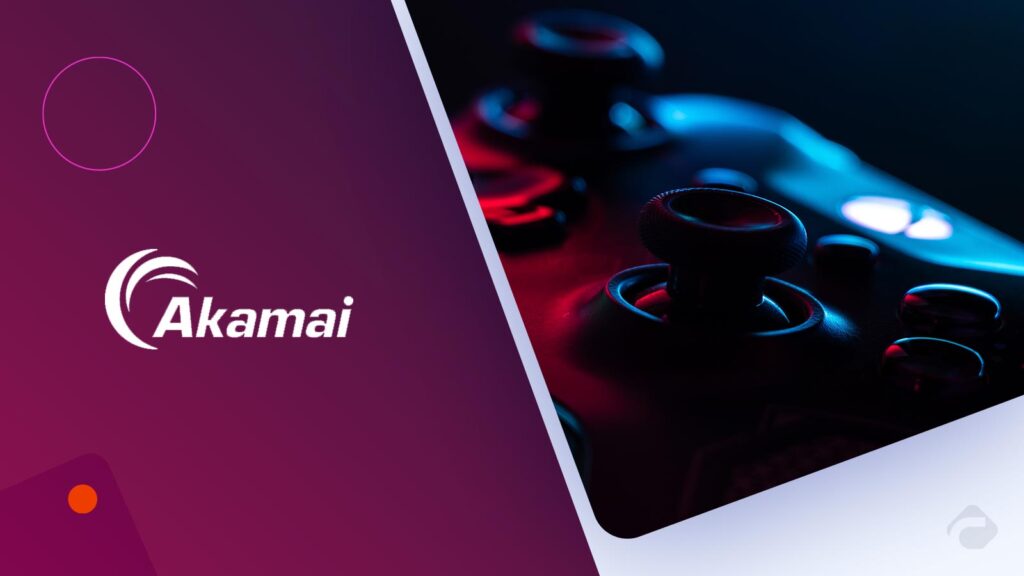 Akamai Helps Devsisters Boost Global Gaming Infrastructure