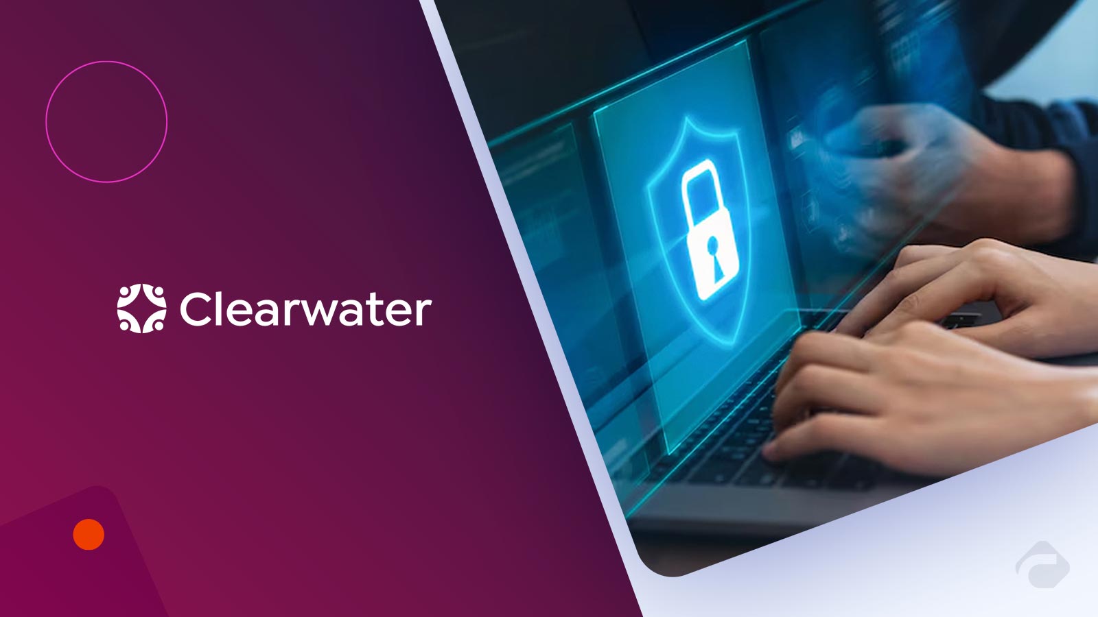 Clearwater Releases Cyber Risk Report on Healthcare