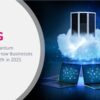 Cloud vs. Quantum Computing: How Businesses Are Using Both in 2025