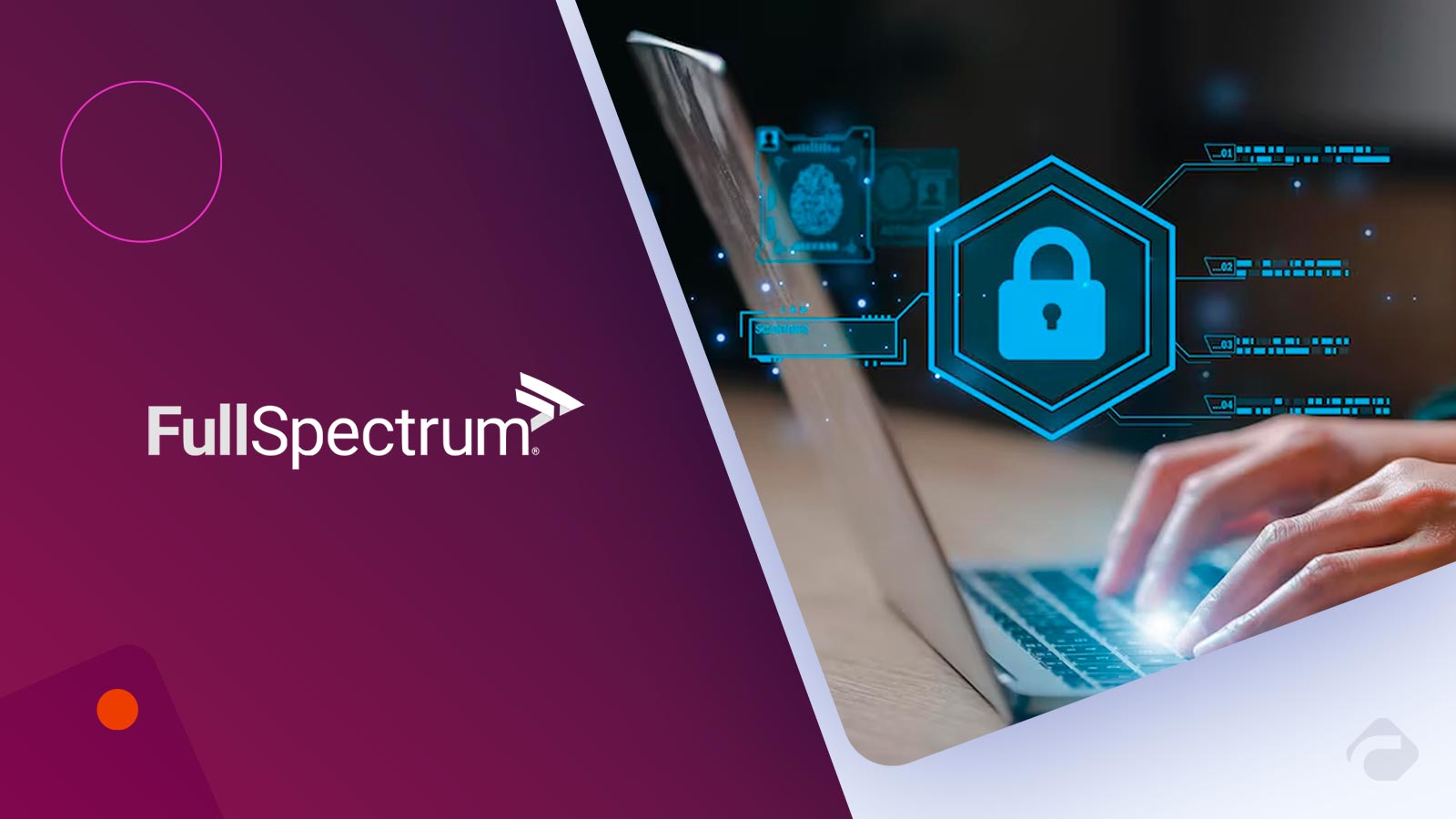 Full Spectrum Launches New Cybersecurity Services