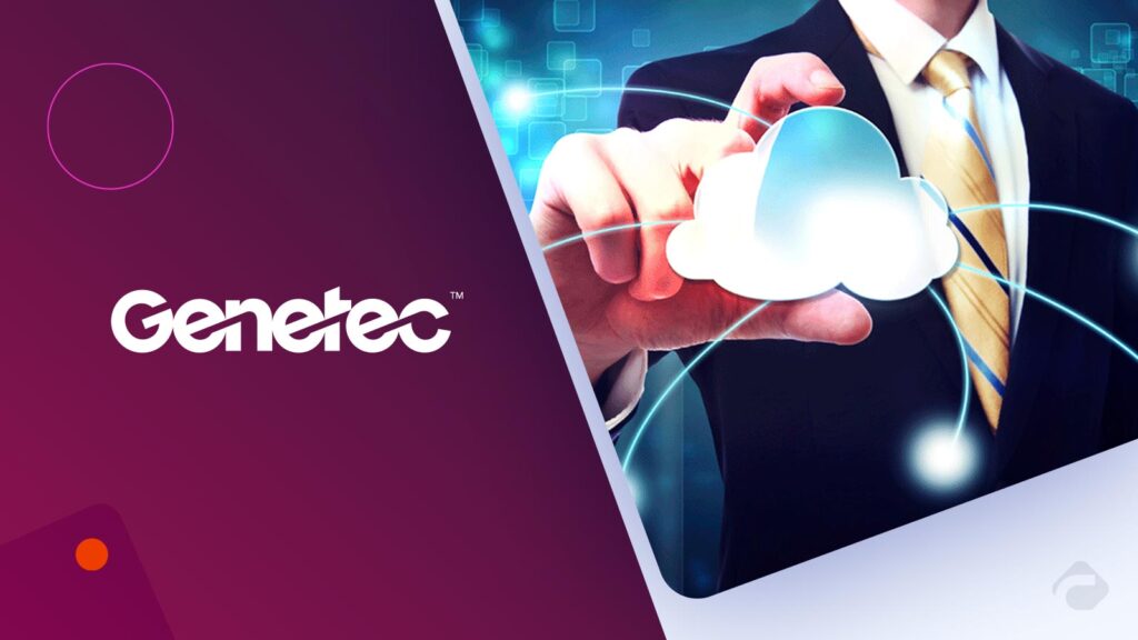 Genetec shares tips for cloud security on World Cloud Day
