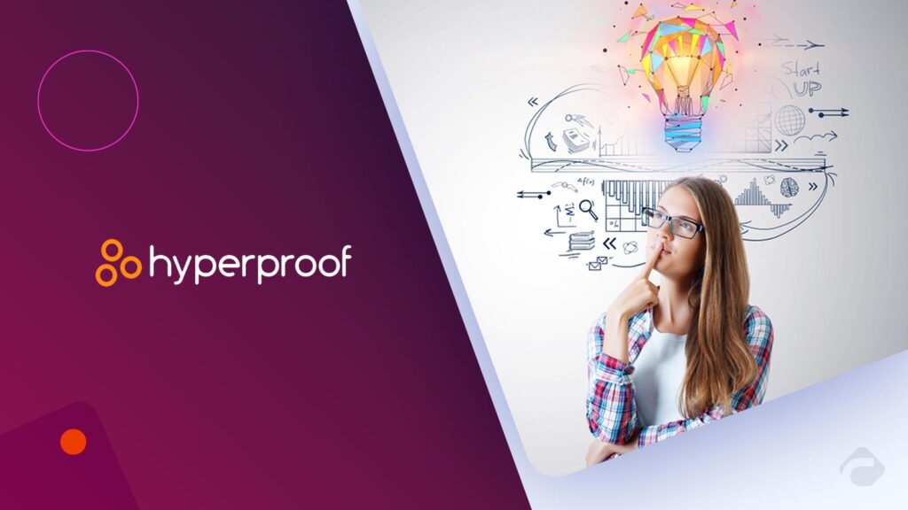 Hyperproof Launches Powerful Trust Management Solution to Help Enterprises Build Customer Trust at Scale