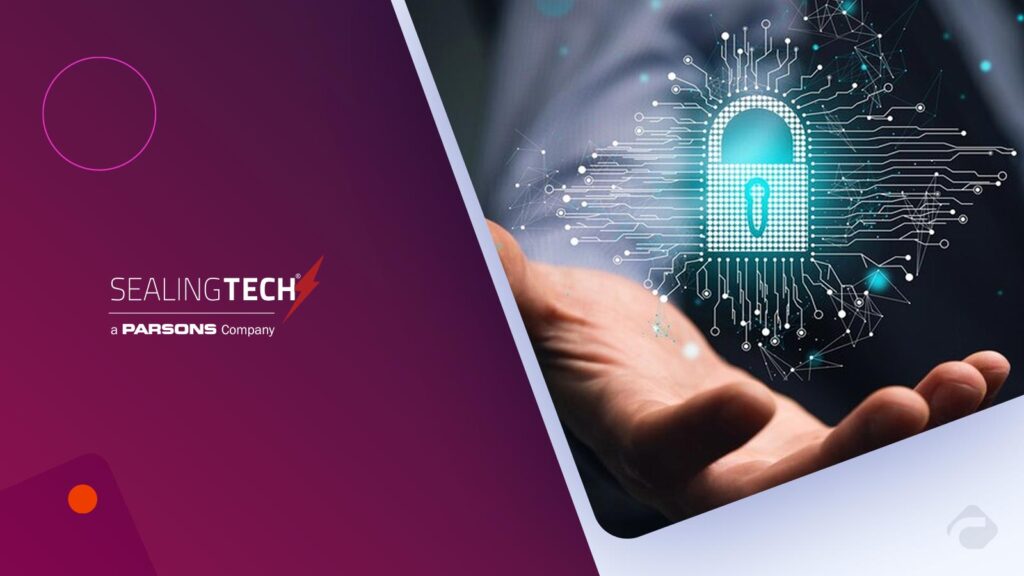SealingTech Advances Customers' Missions with Next-Gen Defensive Cyber Solutions