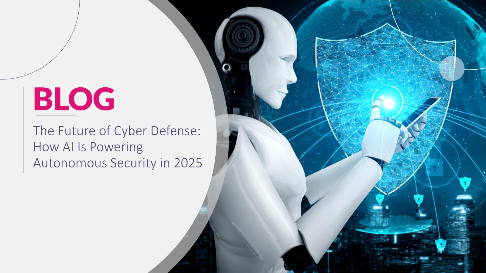 The Future of Cyber Defense: How AI Is Powering Autonomous Security in 2025