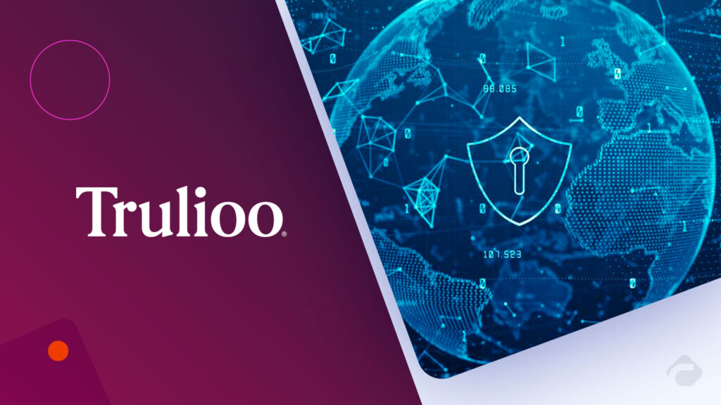 Trulioo Reports 64 Percent Revenue Growth in APAC as Identity Verification Demand Soars
