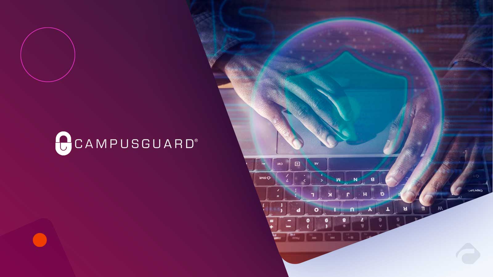 CampusGuard Launches Advanced Protection Against Client-Side Cyber Threats