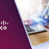 Cisco Study Reveals Alarming Deficiencies in Security Readiness