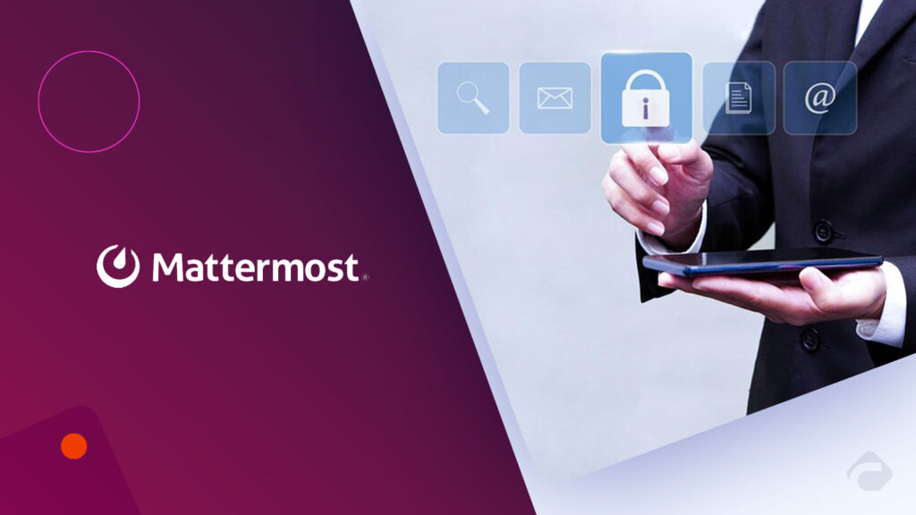 Mattermost and Qrypt Announce Joint Development Program for Quantum Secure End-to-End Encryption Collaboration Platform