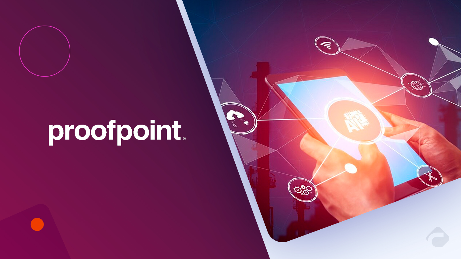 Proofpoint Launches Next-Gen Digital Communications Governance Offering with Enhanced Capture, Archiving and Supervision Innovations