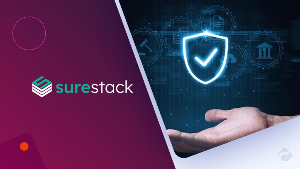 SureStack AI Cybersecurity Platform Optimizes and Secures Cybersecurity Stacks in Real Time