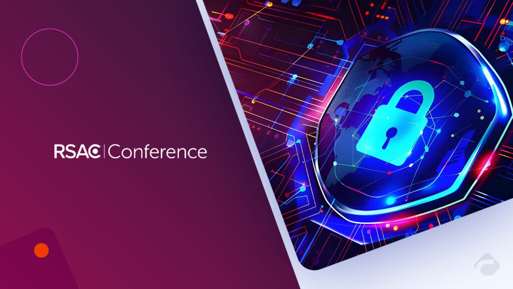 RSAC Kicks Off Flagship Event on Monday as RSAC™ 2025 Conference Opens in San Francisco
