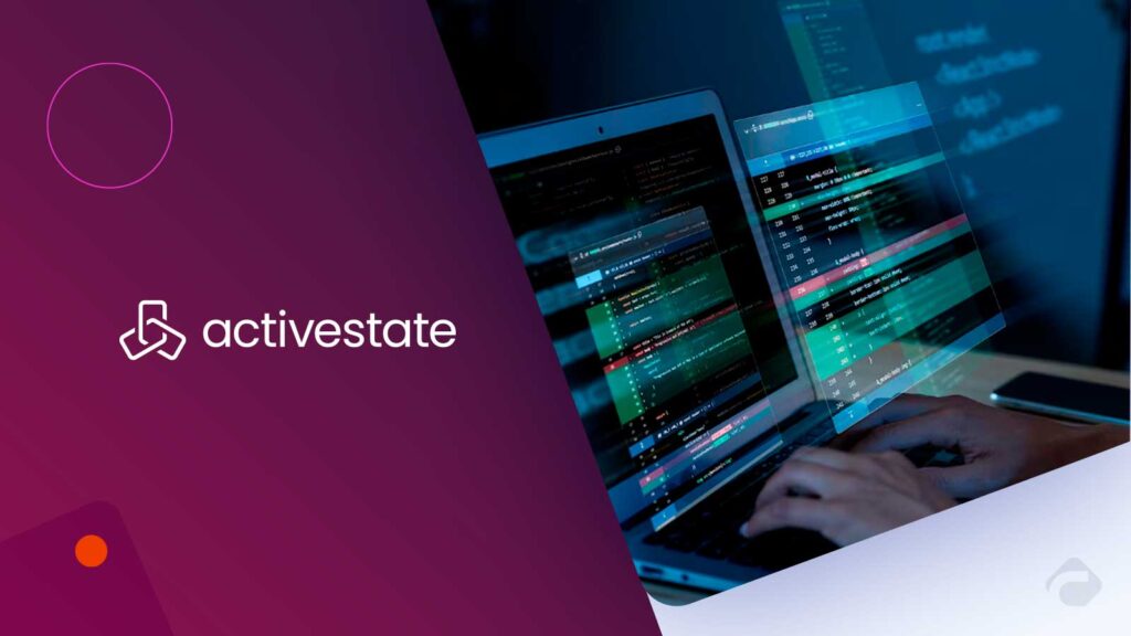 ActiveState Expands Secure Open Source Offering for Enterprises with Vulnerability-free Container Images