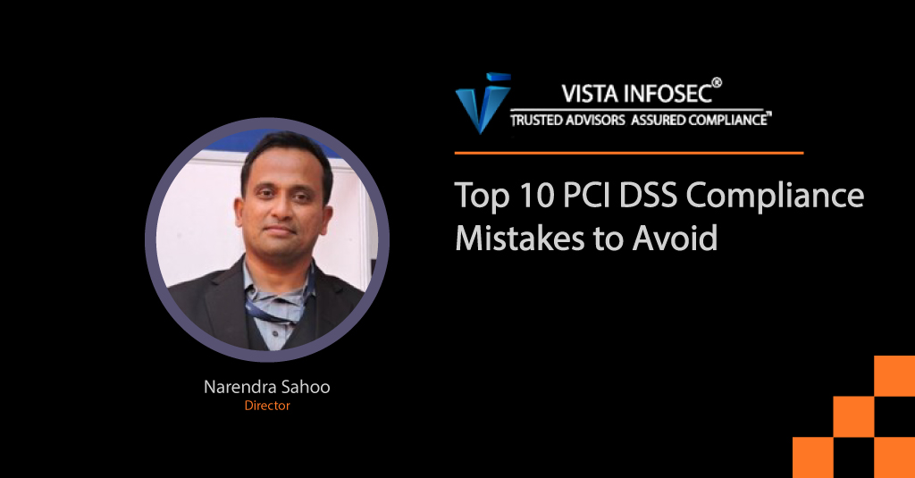 Top 10 PCI DSS Compliance Mistakes Businesses Must Avoid Top 10 PCI DSS Compliance Mistakes Businesses Must Avoid