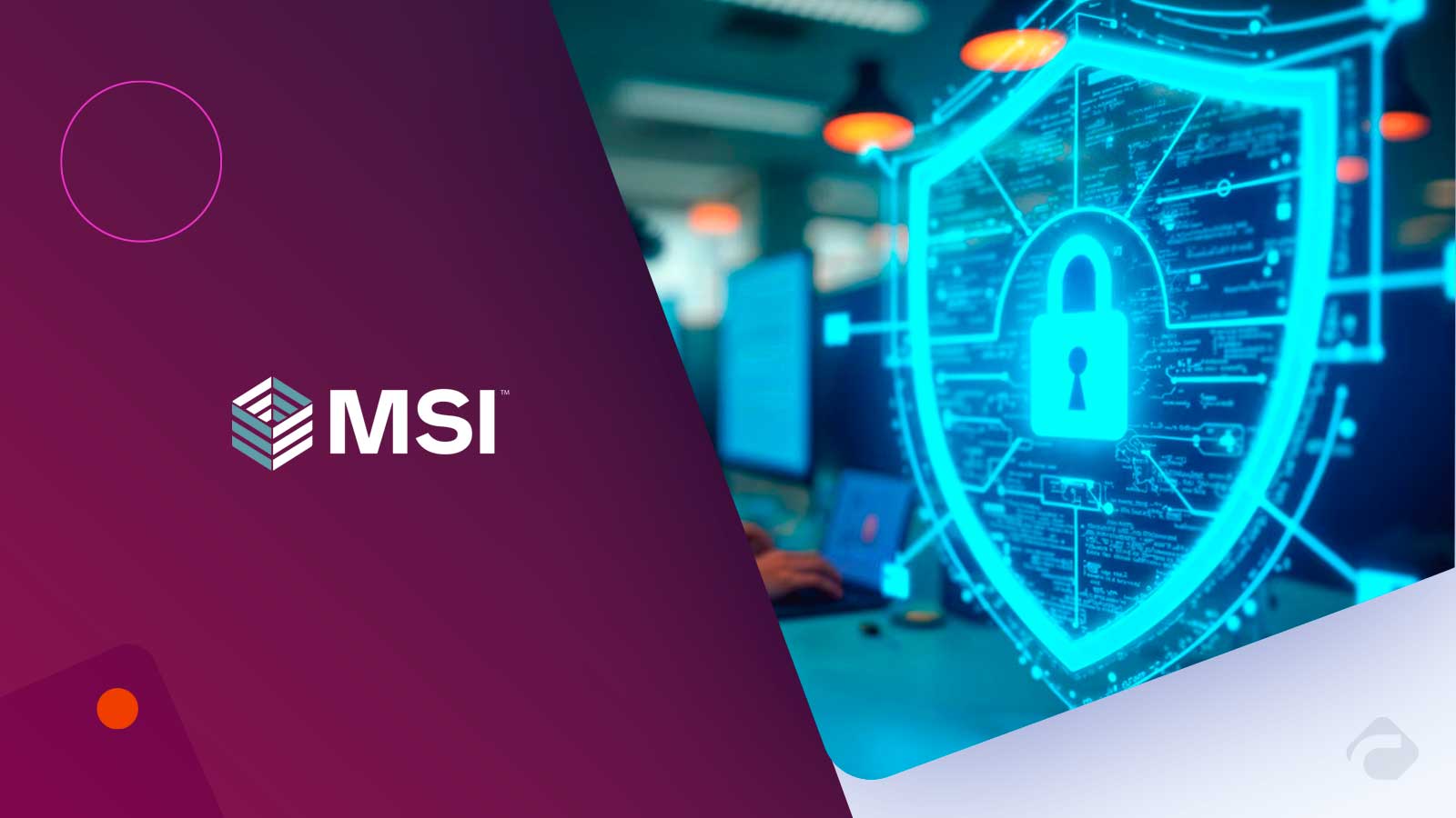 MSI Launches Cyber Insurance Program for Managed Care Organizations