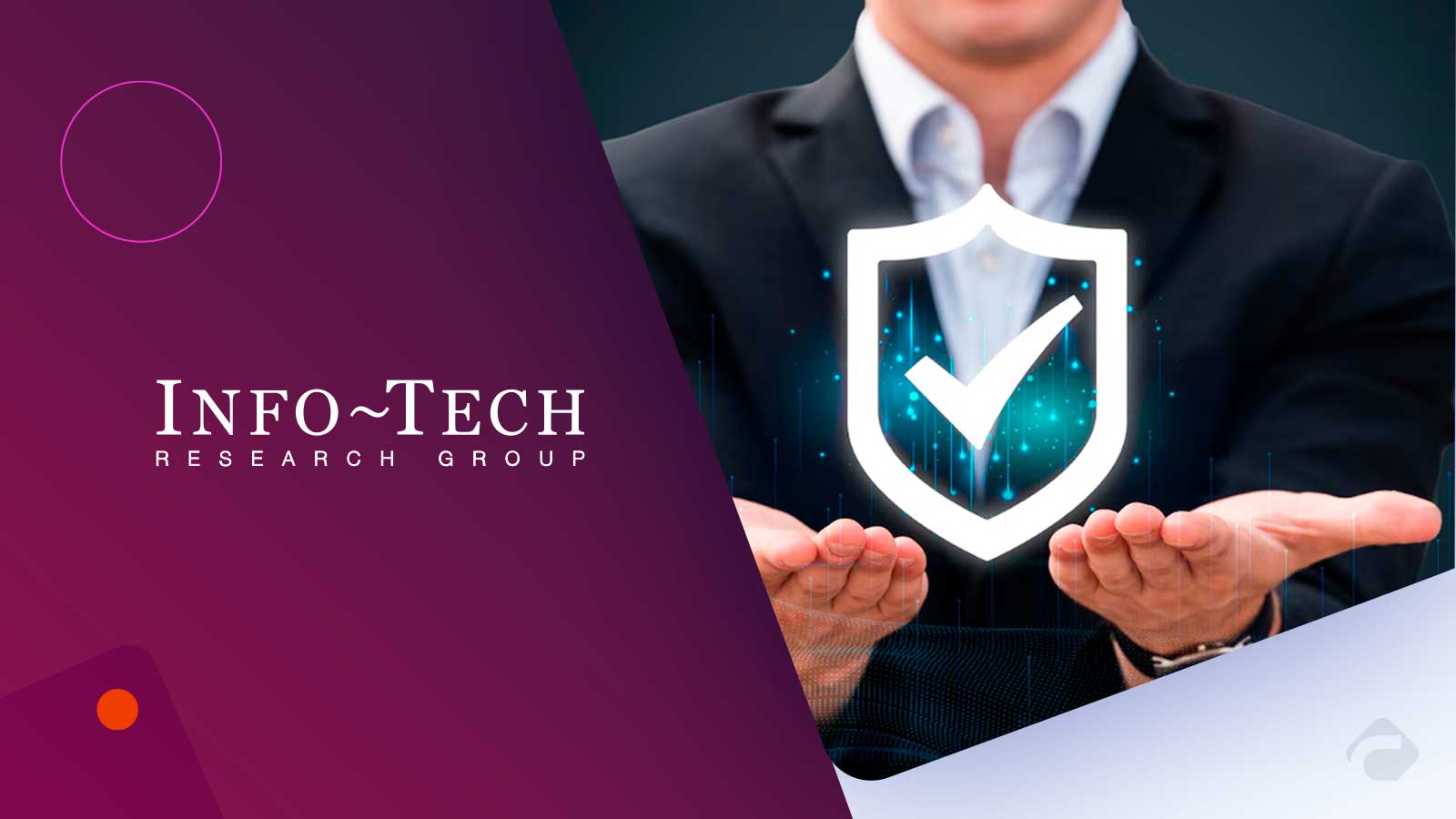 Most Vendor Assessments Miss Critical Security Risks, According to New Resource From Info-Tech Research Group