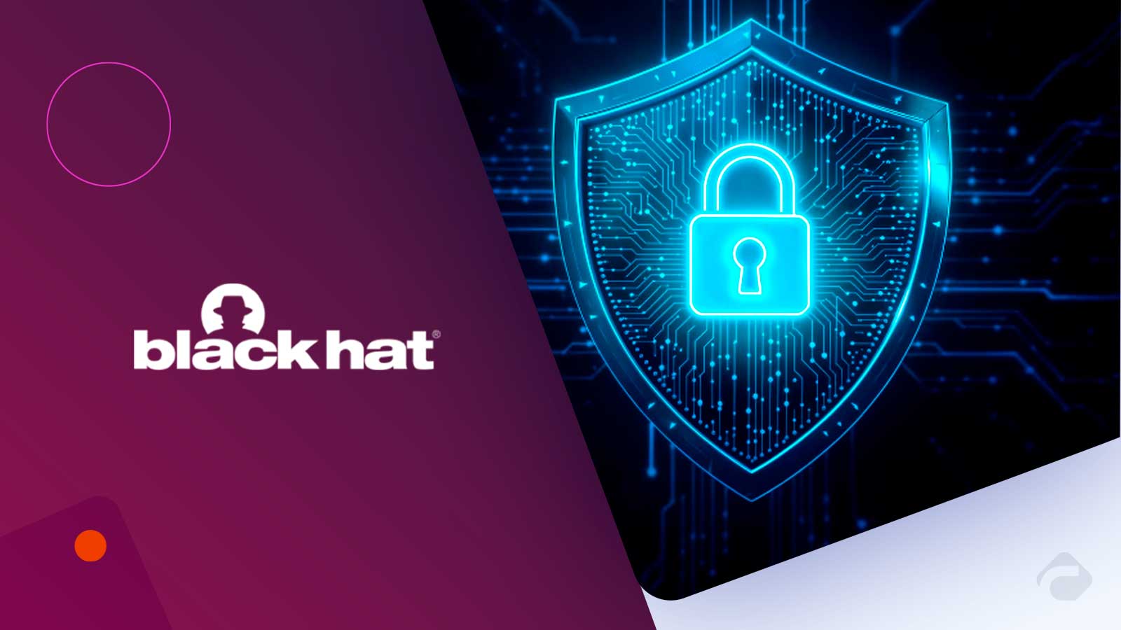 Black Hat USA 2025 Announces Successful Close to Cybersecurity Event in Las Vegas