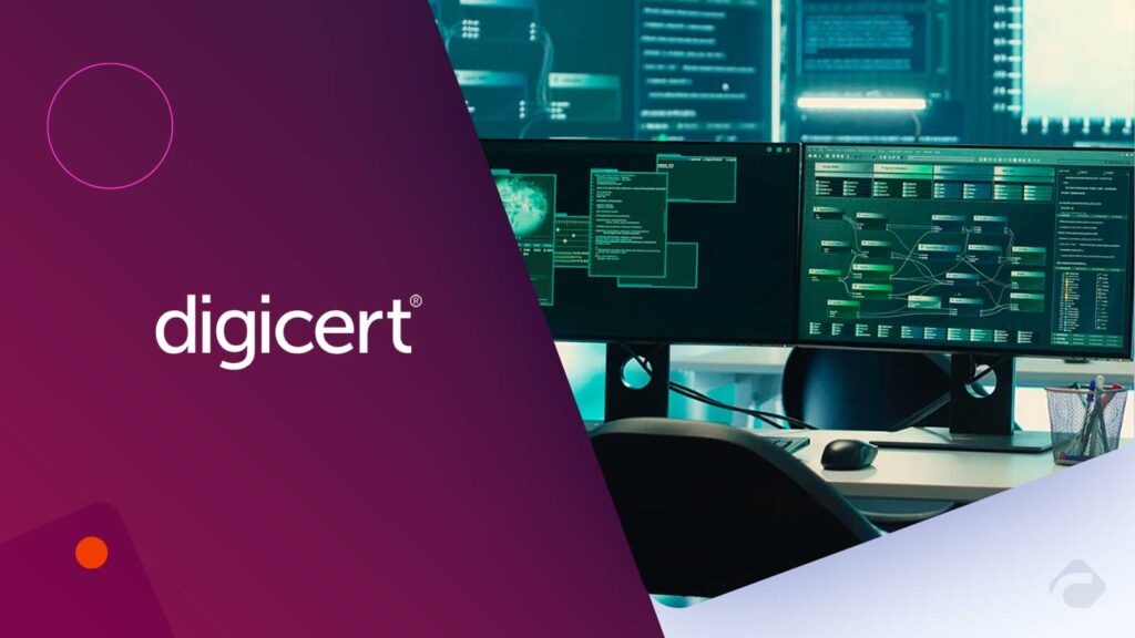 DigiCert Joins NIST Effort to Boost Software Supply Chain and DevSecOps Security