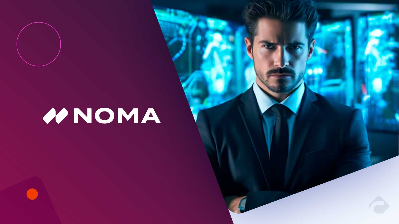 Noma Security Appoints Diana Kelley as Chief Information Security Officer and Mavi Grizer as Vice President of Customer Success