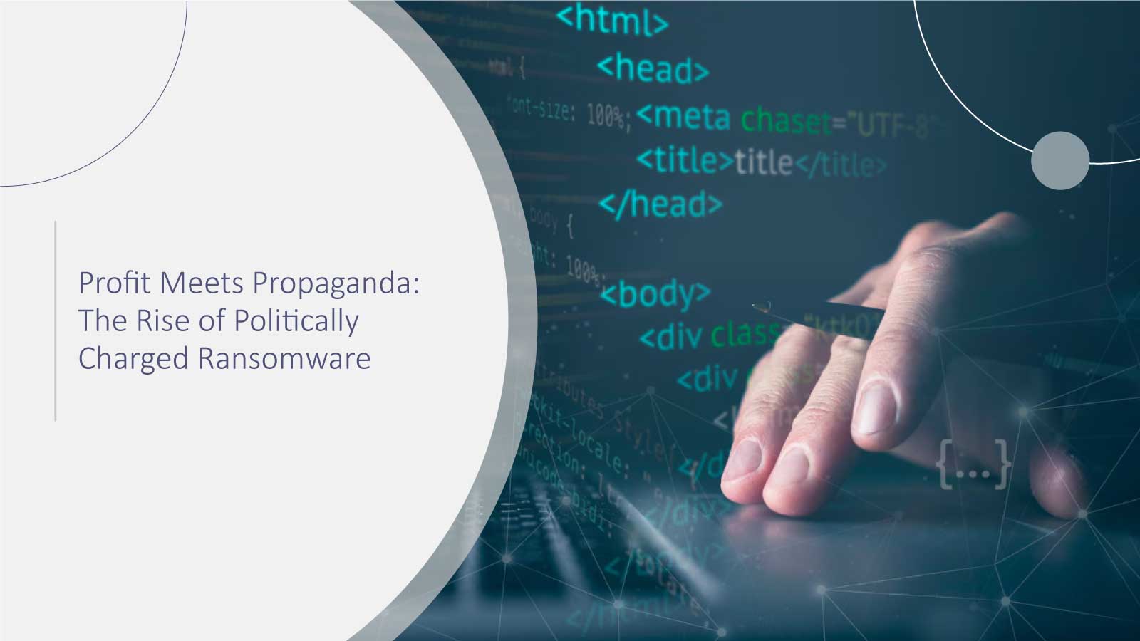 Profit Meets Propaganda: The Rise of Politically Charged Ransomware