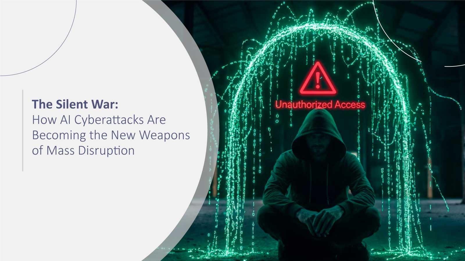 The Silent War: How AI Cyberattacks Are Becoming the New Weapons of Mass Disruption