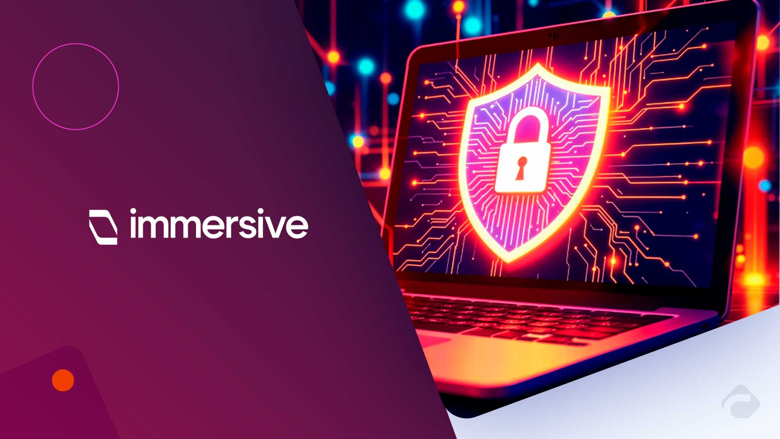 Immersive Appoints New C-Level Product and Technology Leaders to Accelerate Cyber Readiness with the Immersive One Platform