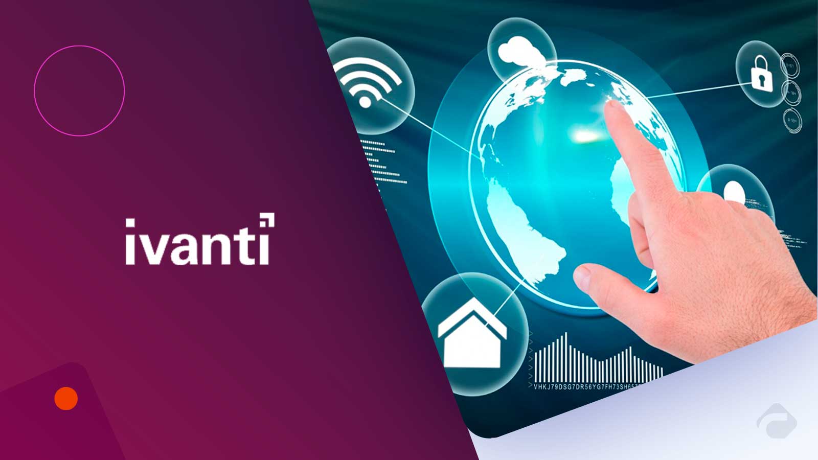 Ivanti Debuts New Ivanti Connect Secure Version 25.X with Modern OS and SELinux Advances