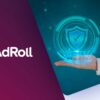 AdRoll Delivers Smarter, Safer Advertising with HUMAN Security Integration