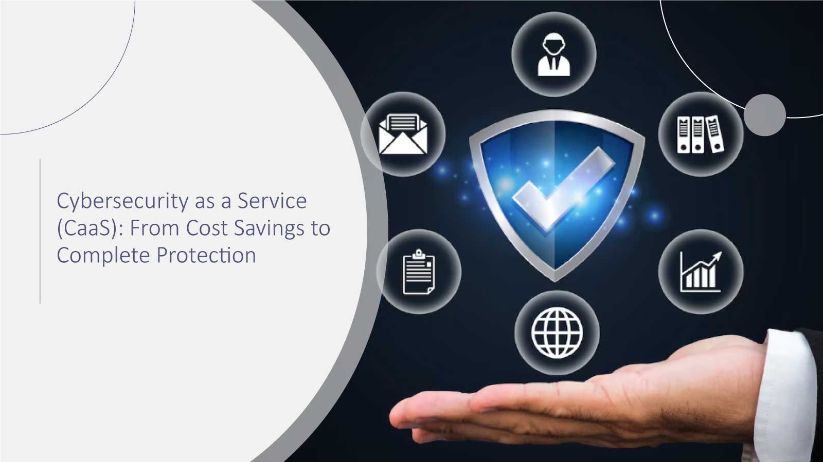 Cybersecurity as a Service (CaaS): From Cost Savings to Complete Protection