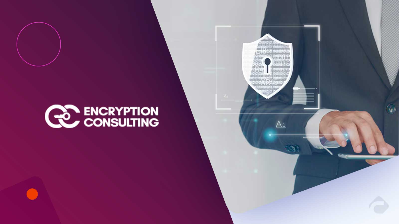 Encryption Consulting Launches Comprehensive Compliance Advisory Services to Enhance Data Security