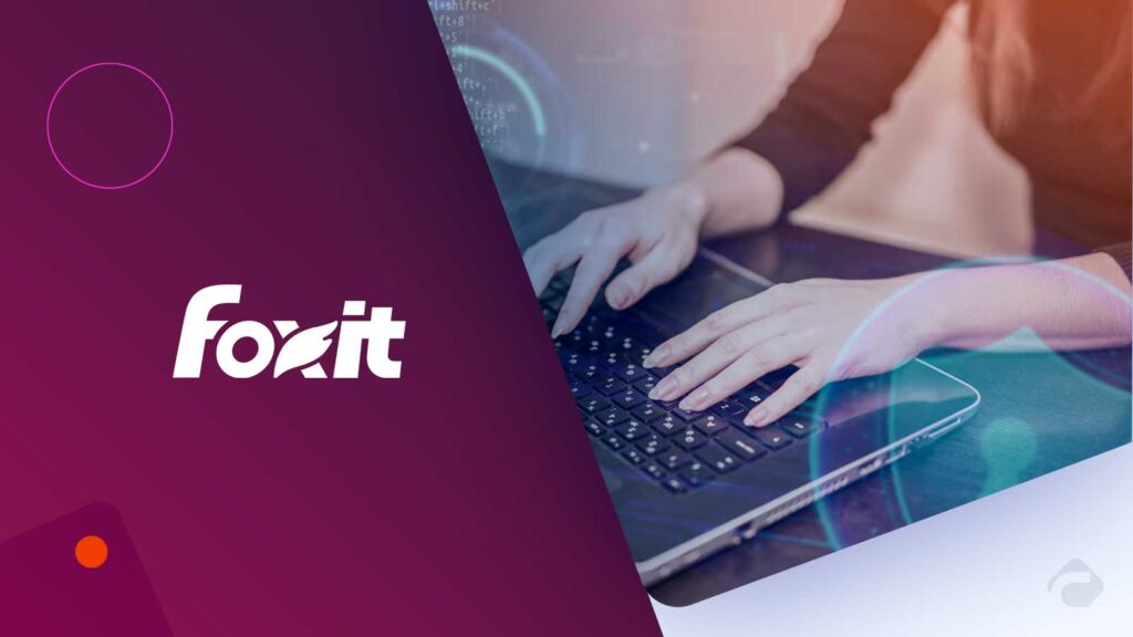Foxit Gains Authorization as a CVE Numbering Authority to Strengthen Global Vulnerability Management